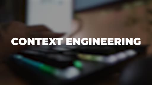 Title card CONTEXT ENGINEERING